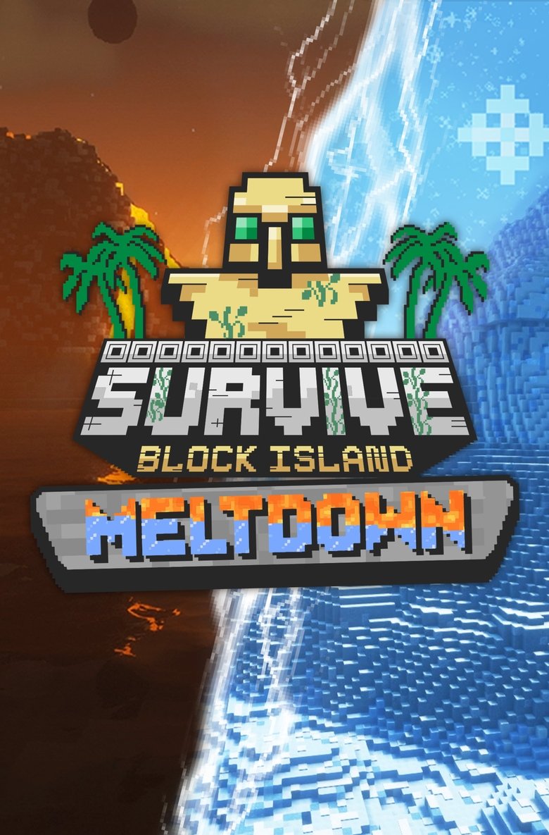 Episodes in Survive Block Island - Meltdown: Loser's Block - Meltdown: Loser's Block Poster of Episodes in Survive Block Island - Meltdown: Loser's Block - Meltdown: Loser's Block