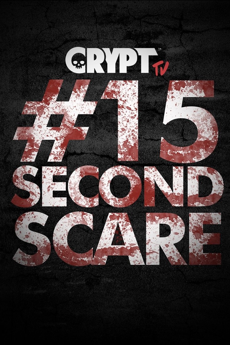 #15SecondScare Poster of #15SecondScare
