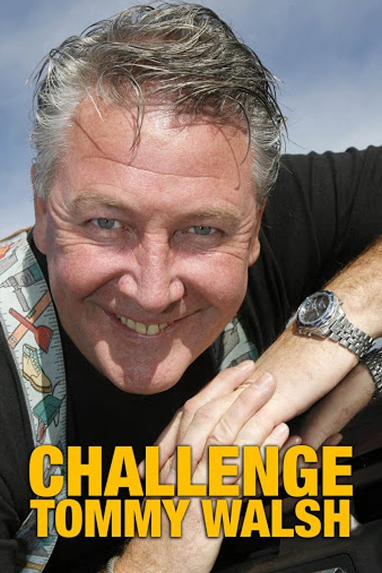 Challenge Tommy Walsh Poster of Challenge Tommy Walsh