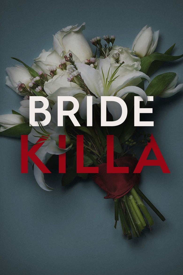 Episodes in Bride Killa - Season 1 - Season 1 Poster of Episodes in Bride Killa - Season 1 - Season 1