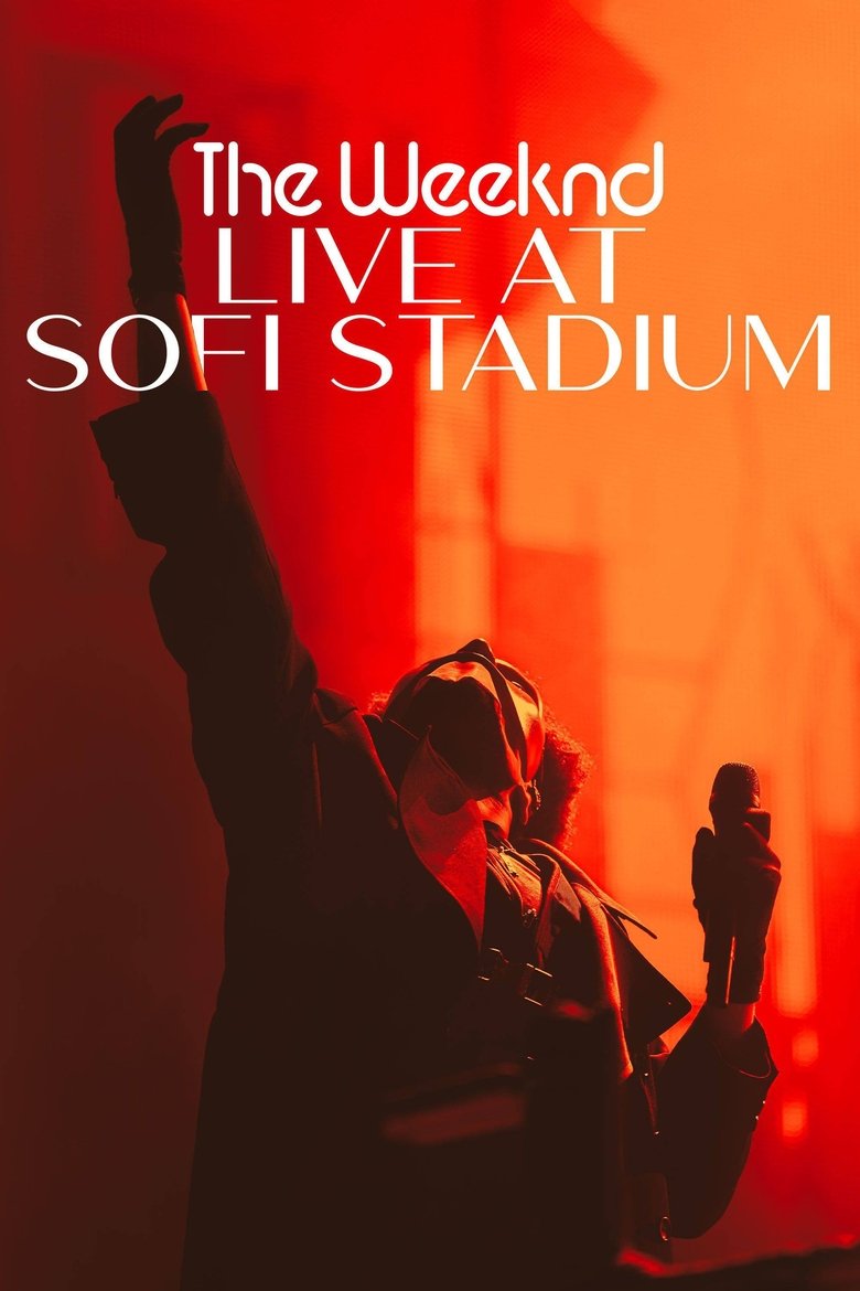 The Weeknd: Live at SoFi Stadium Poster of The Weeknd: Live at SoFi Stadium