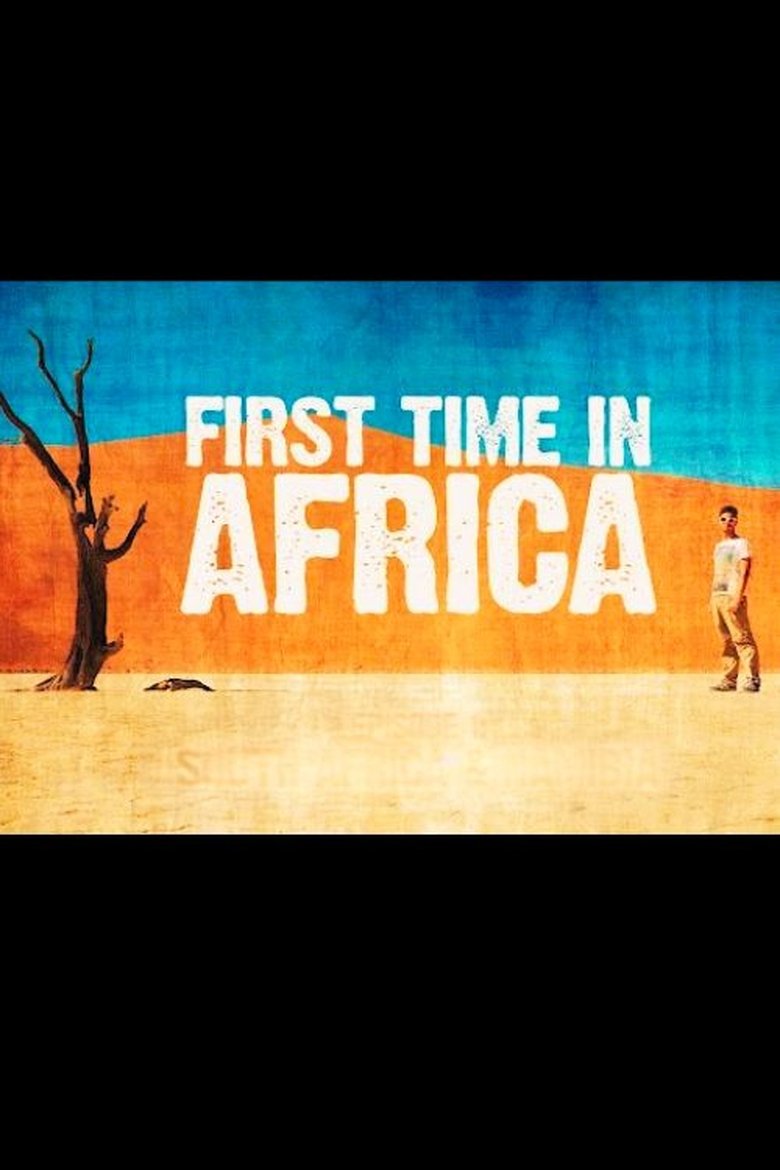 Episodes in First Time In Africa Backpacking From Cape Town To Victoria Falls - First Time in Africa - First Time in Africa Poster of Episodes in First Time In Africa Backpacking From Cape Town To Victoria Falls - First Time in Africa - First Time in Africa