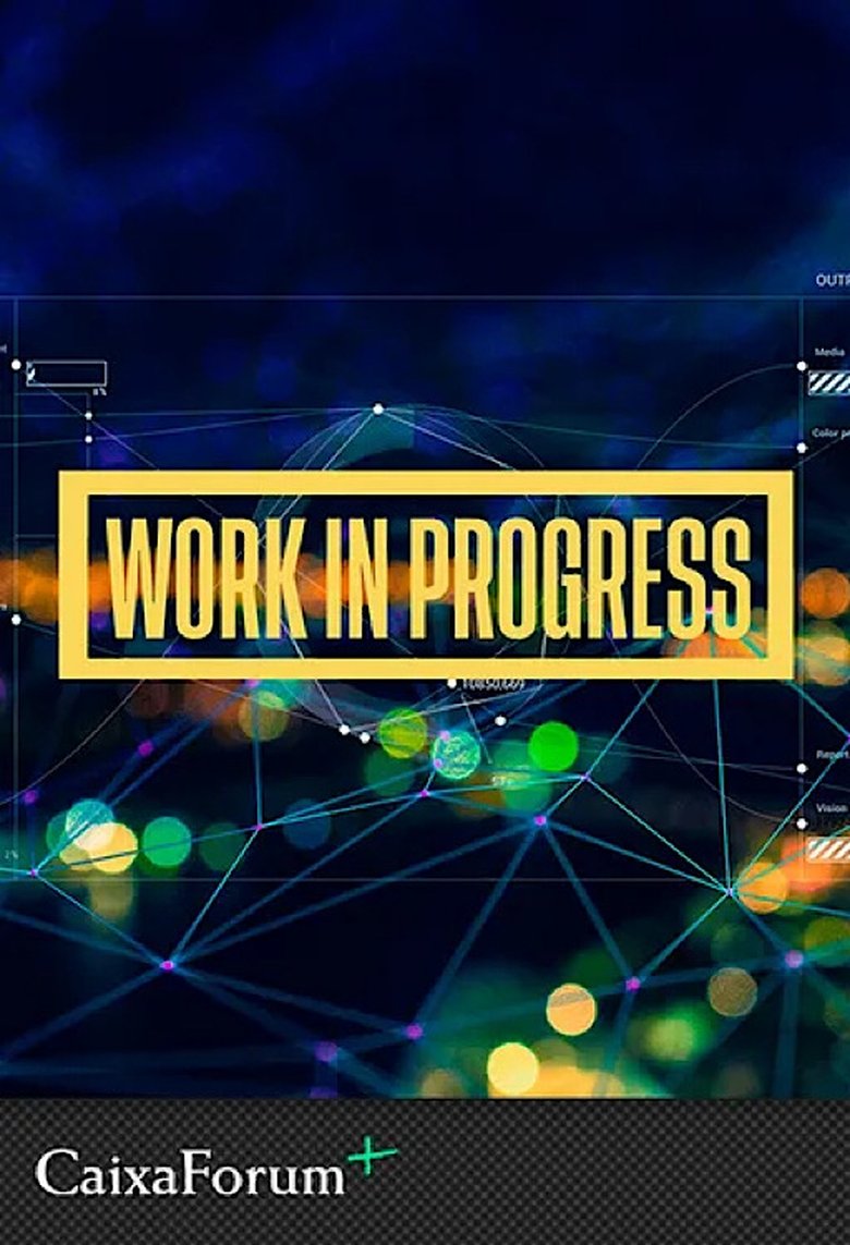 Work in progress Poster of Work in progress