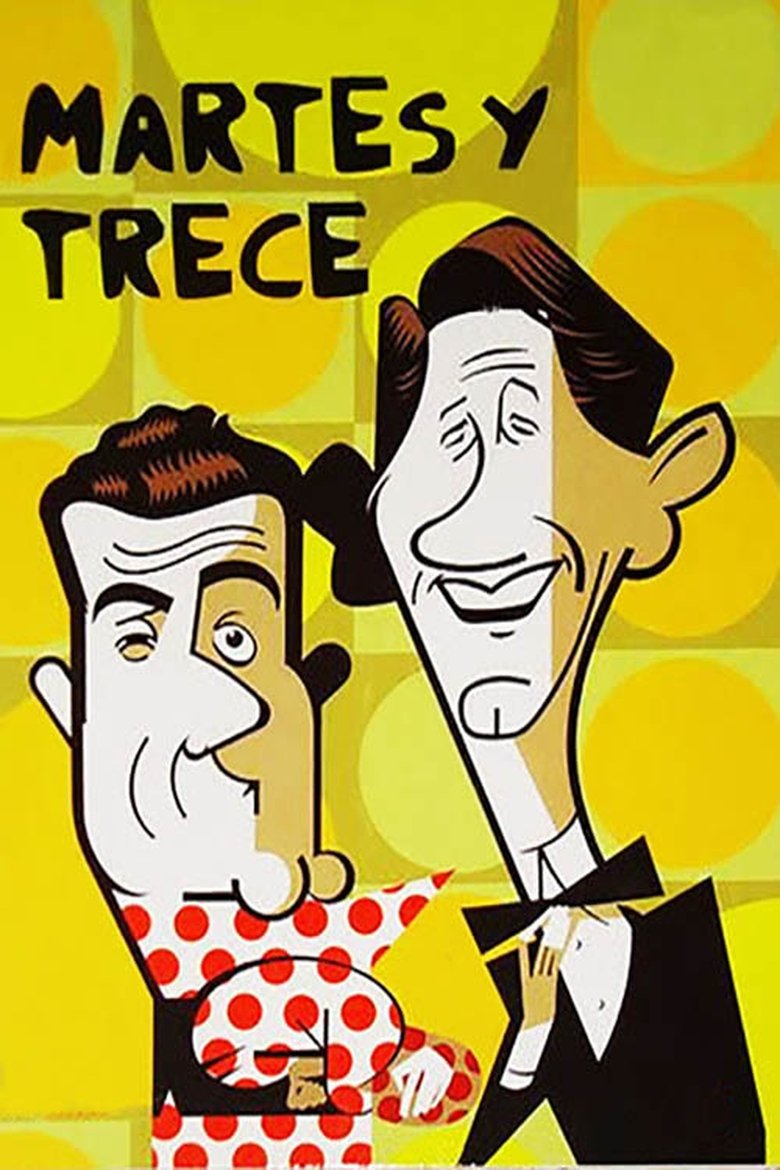 Martes y Trece Poster of Martes y Trece