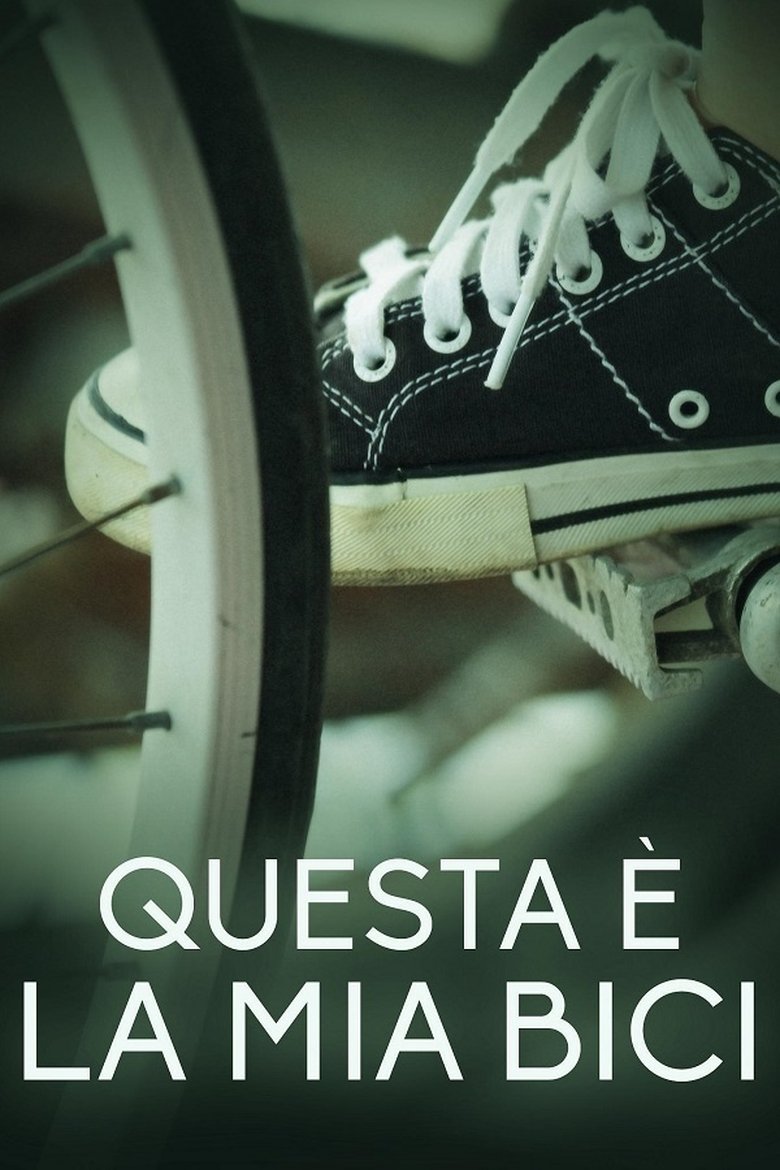 Questa è la mia bici Poster of Questa è la mia bici