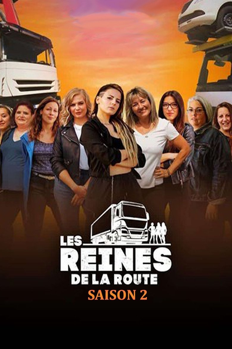 Episodes in Les Reines De La Route - Season 2 - Season 2 Poster of Episodes in Les Reines De La Route - Season 2 - Season 2