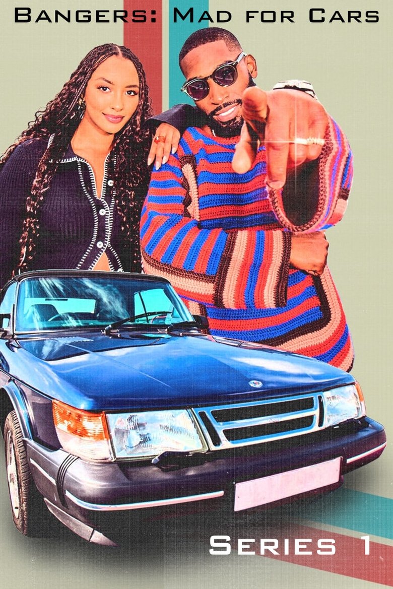 Episodes in Bangers Mad For Cars - Series 1 - Series 1 Poster of Episodes in Bangers Mad For Cars - Series 1 - Series 1
