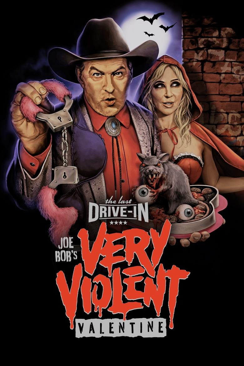 The Last Drive-In: Joe Bob's Very Violent Valentine Poster of The Last Drive-In: Joe Bob's Very Violent Valentine