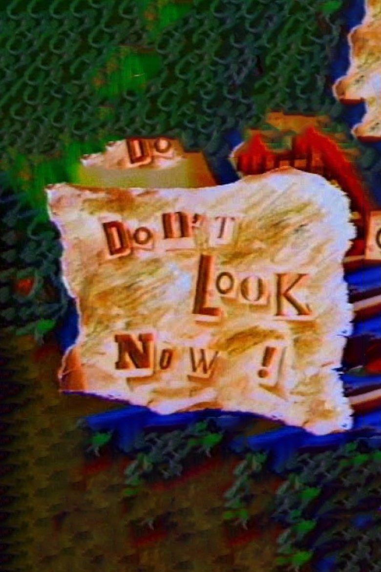 Don't Look Now! Poster of Don't Look Now!