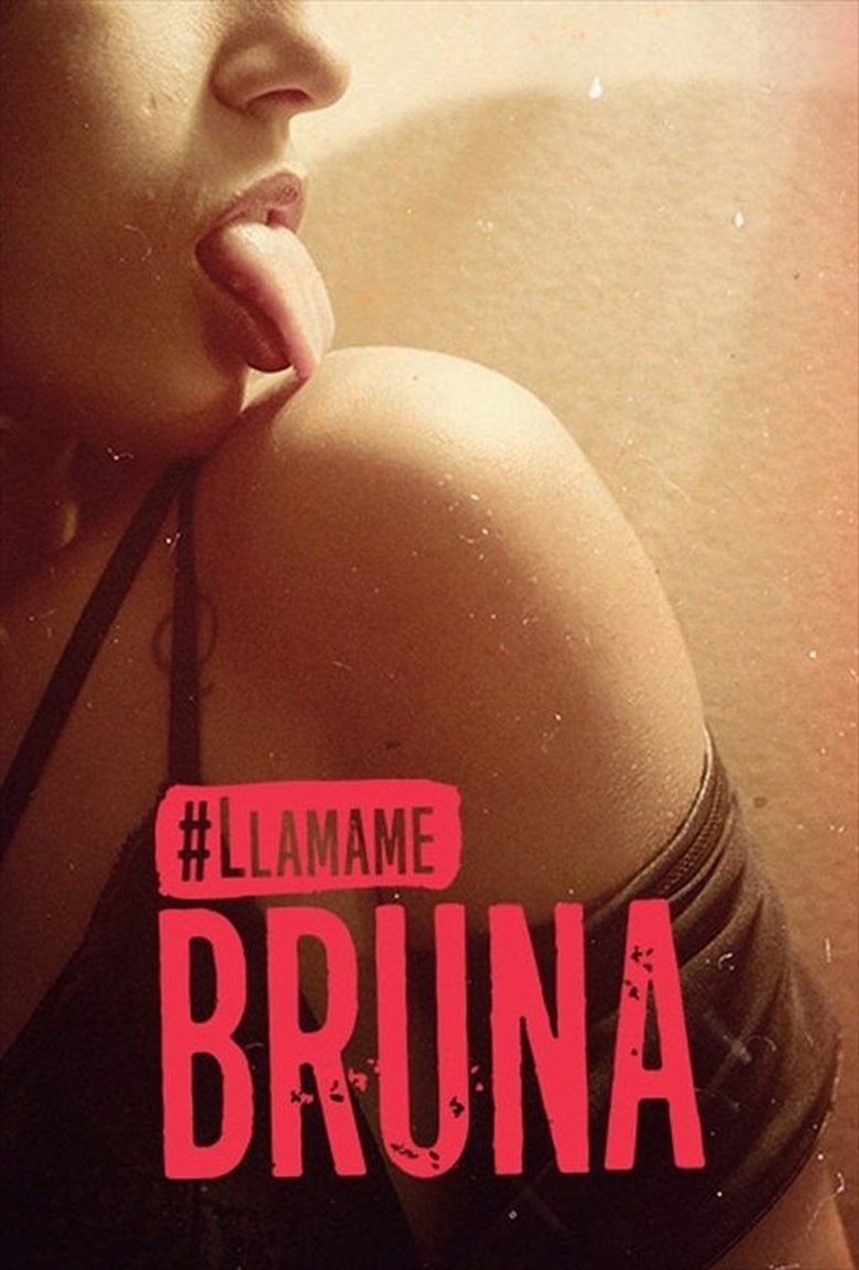 Episodes in Call Me Bruna - Season 1 - Season 1 Poster of Episodes in Call Me Bruna - Season 1 - Season 1