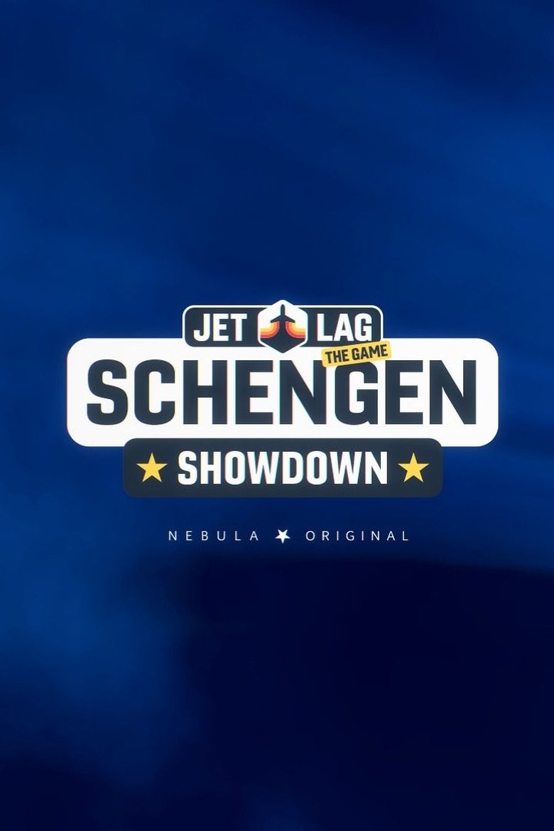 Episodes in Jet Lag The Game - Schengen Showdown - Schengen Showdown Poster of Episodes in Jet Lag The Game - Schengen Showdown - Schengen Showdown