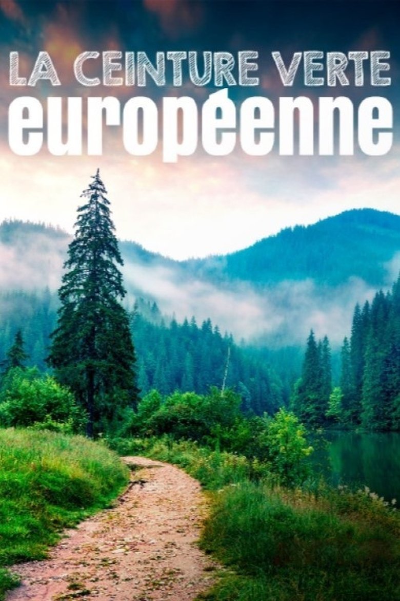 La ceinture verte européenne Poster of La ceinture verte européenne