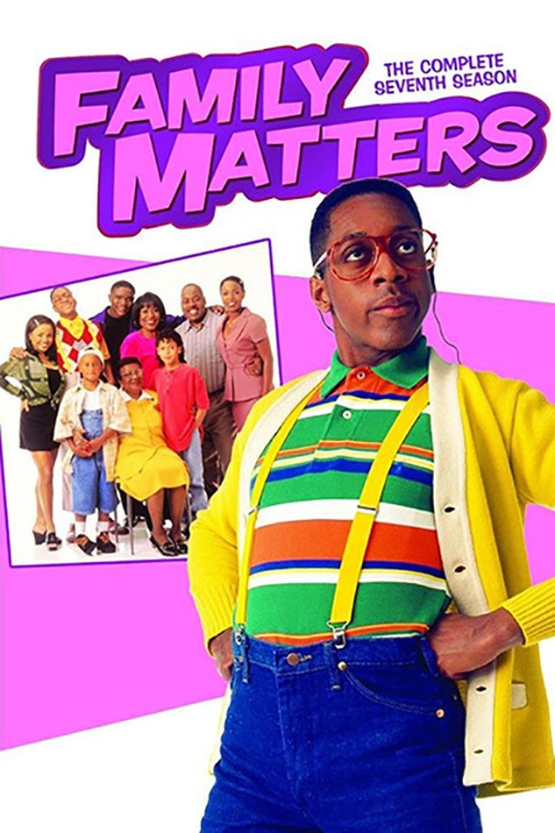 Episodes in Family Matters - Season 7 - Season 7 Poster of Episodes in Family Matters - Season 7 - Season 7