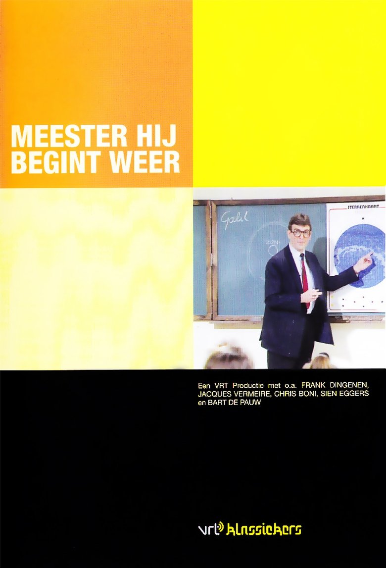 Meester, hij begint weer! Poster of Meester, hij begint weer!