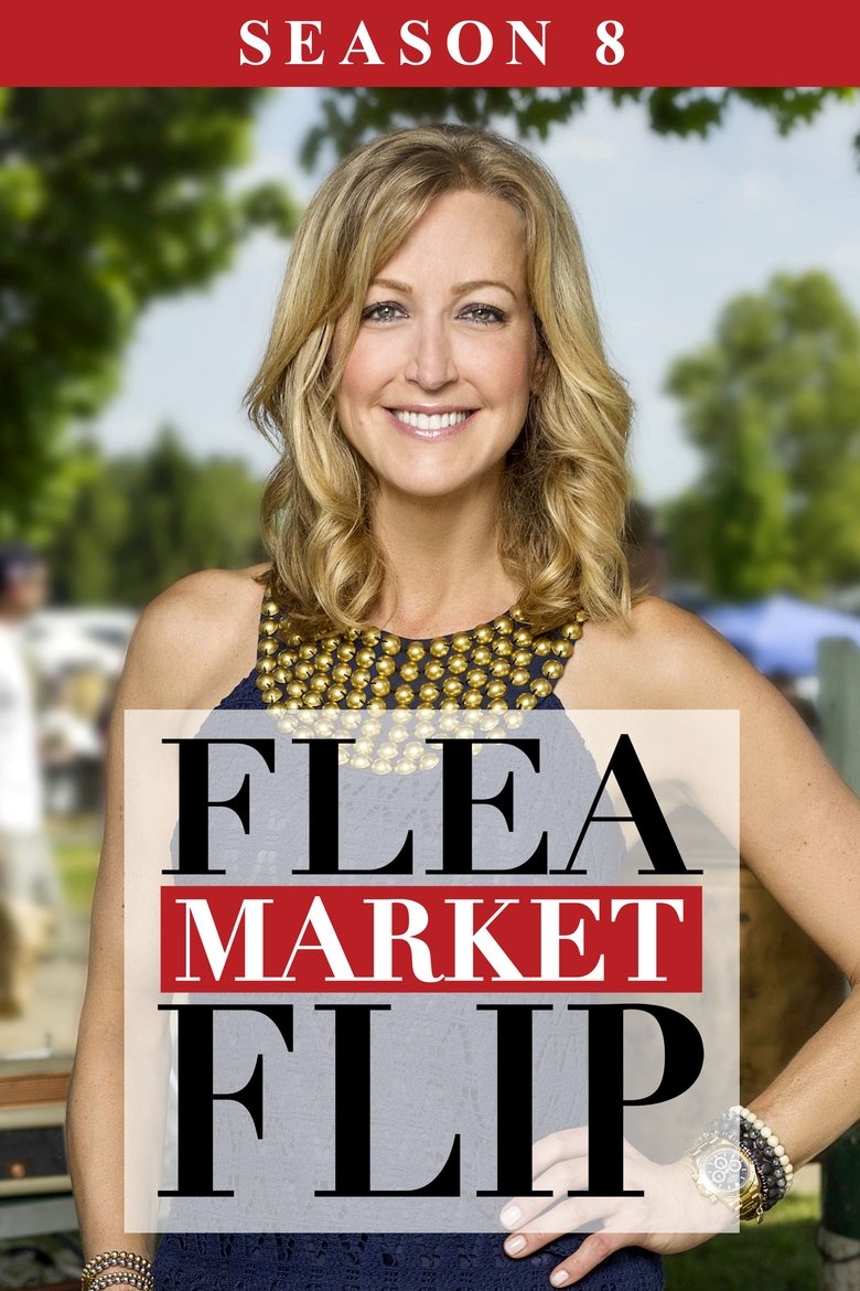 Episodes in Flea Market Flip - Season 8 - Season 8 Poster of Episodes in Flea Market Flip - Season 8 - Season 8