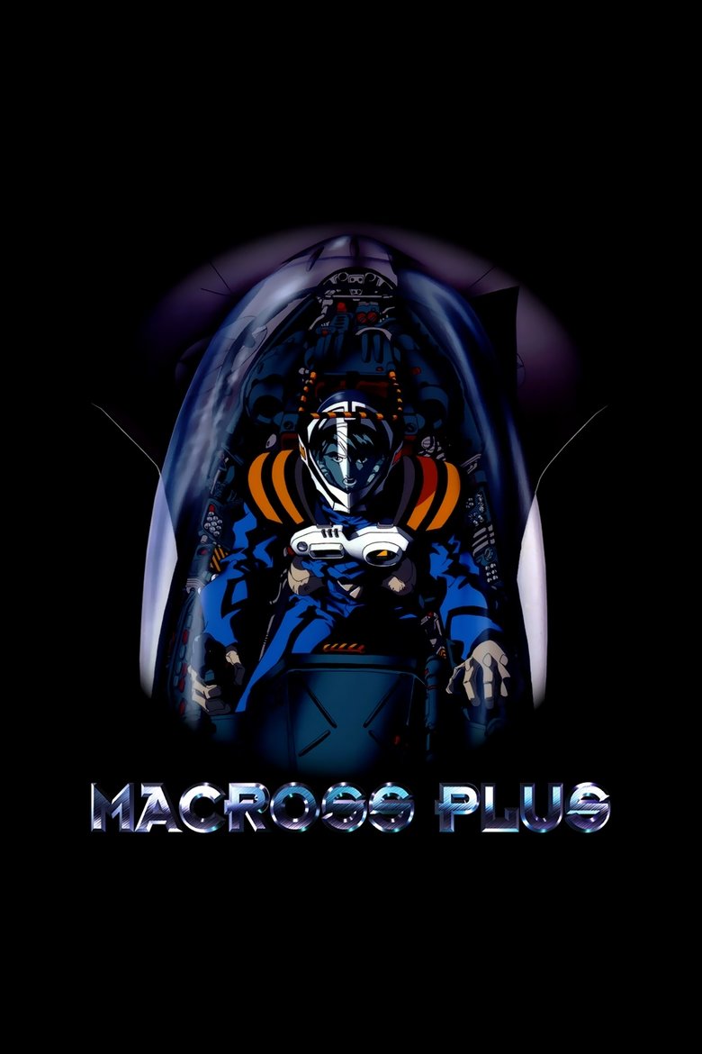 Episodes in Macross Plus - Macross Plus - Macross Plus Poster of Episodes in Macross Plus - Macross Plus - Macross Plus