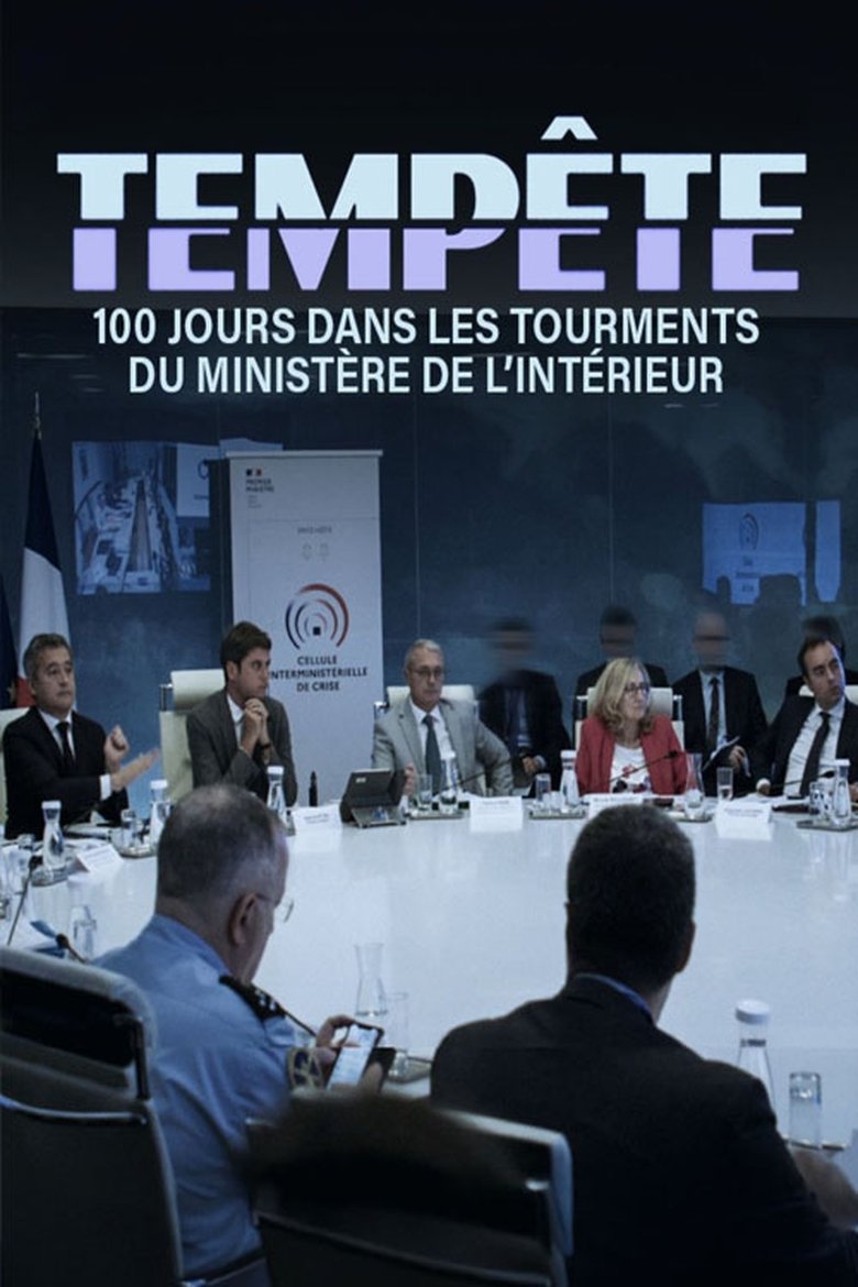 Tempête : 100 jours dans les tourments du ministère de l'Intérieur Poster of Tempête : 100 jours dans les tourments du ministère de l'Intérieur