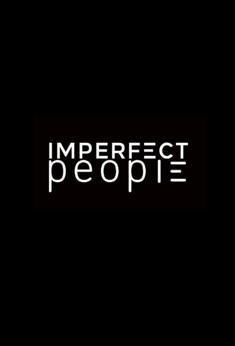 Imperfect People Poster of Imperfect People