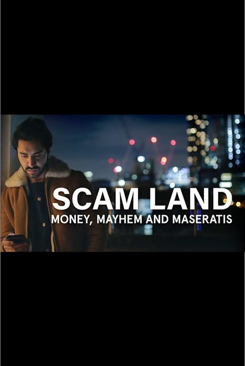 Episodes in Scam Land Money, Mayhem And Maseratis - Series 1 - Series 1 Poster of Episodes in Scam Land Money, Mayhem And Maseratis - Series 1 - Series 1