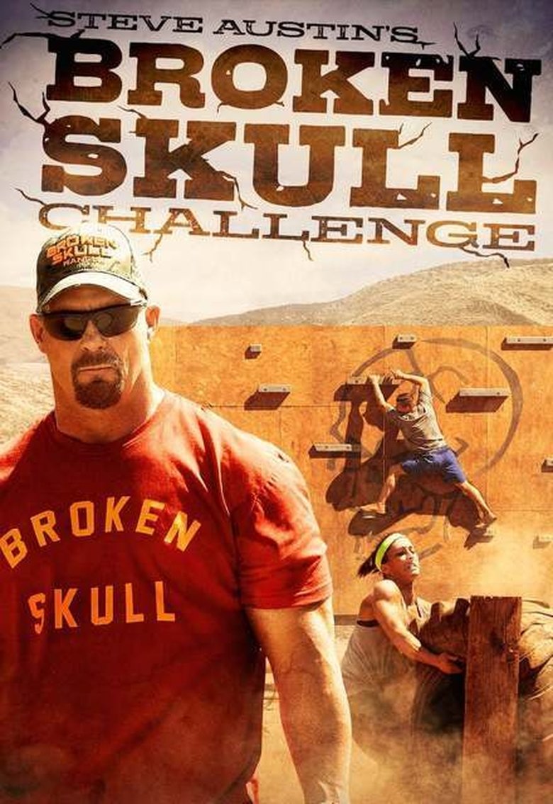 Episodes in Steve Austin's Broken Skull Challenge - Season 4 - Season 4 Poster of Episodes in Steve Austin's Broken Skull Challenge - Season 4 - Season 4