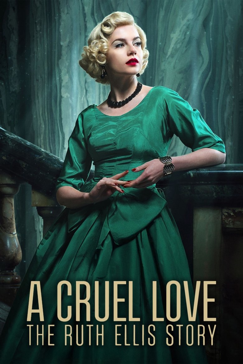 A Cruel Love: The Ruth Ellis Story Poster of A Cruel Love: The Ruth Ellis Story