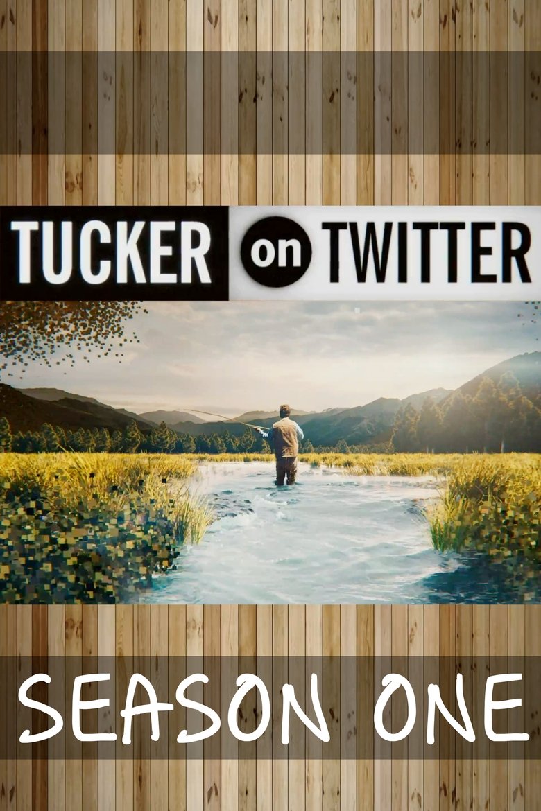 Episodes in Tucker On X - Season 1 - Season 1 Poster of Episodes in Tucker On X - Season 1 - Season 1