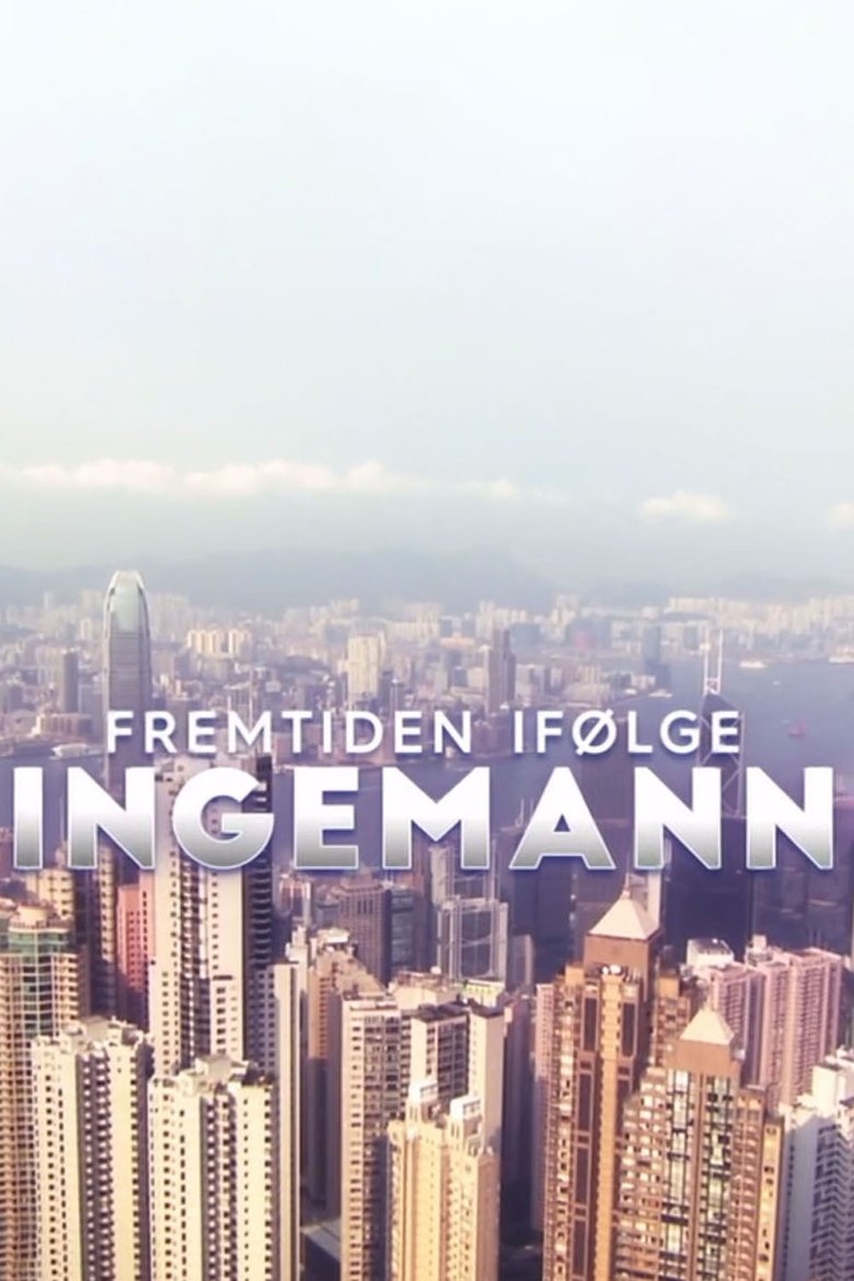 Fremtiden ifølge Ingemann Poster of Fremtiden ifølge Ingemann