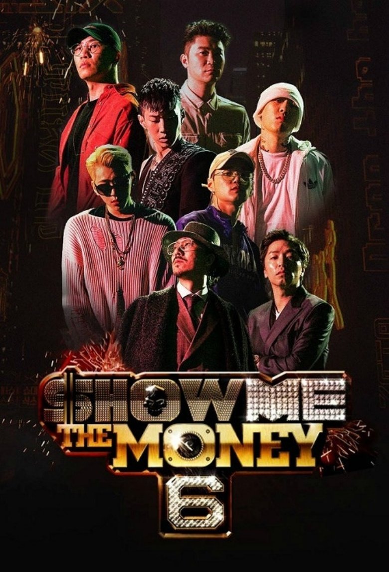 Episodes in Show Me The Money - Season 6 - Season 6 Poster of Episodes in Show Me The Money - Season 6 - Season 6