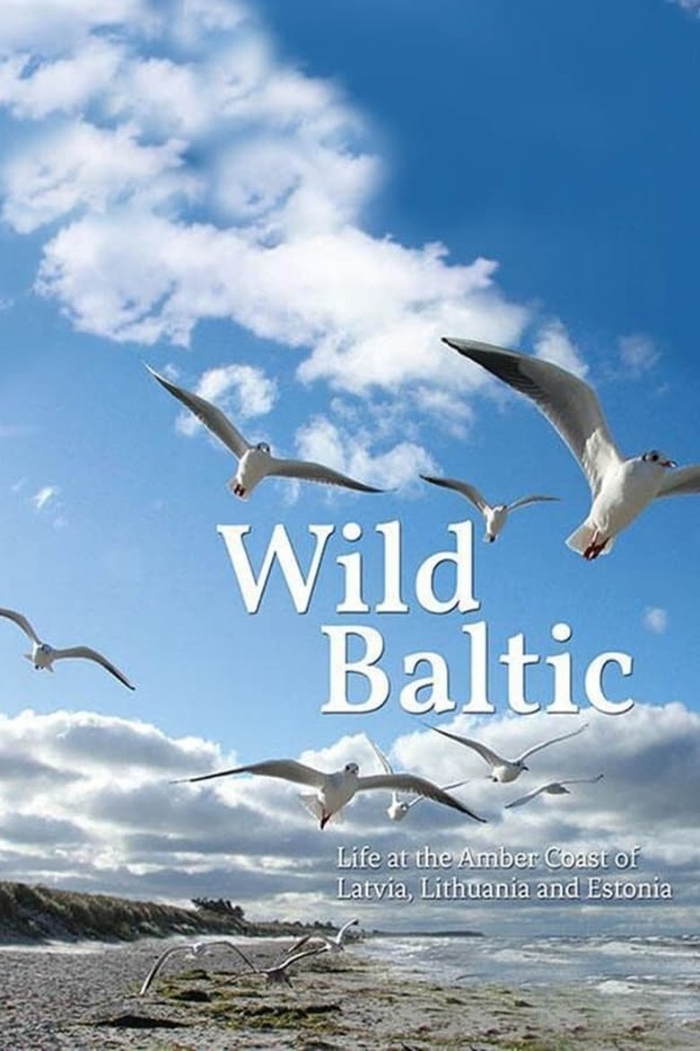 Episodes in Wild Baltic - Season 1 - Season 1 Poster of Episodes in Wild Baltic - Season 1 - Season 1