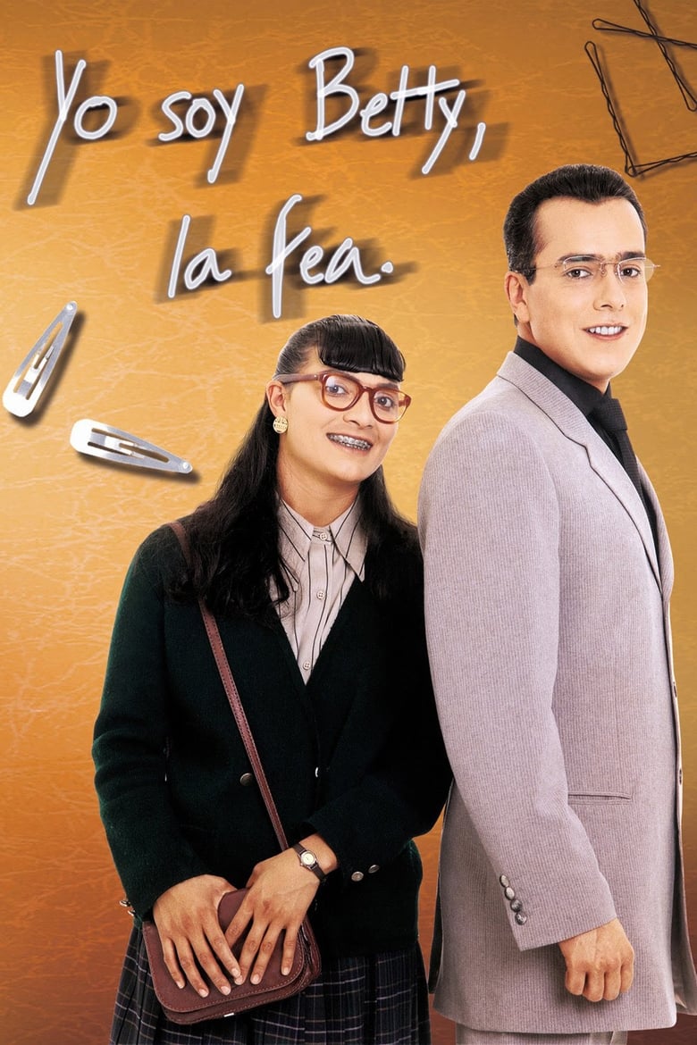 Yo soy Betty, la fea Poster of Yo soy Betty, la fea