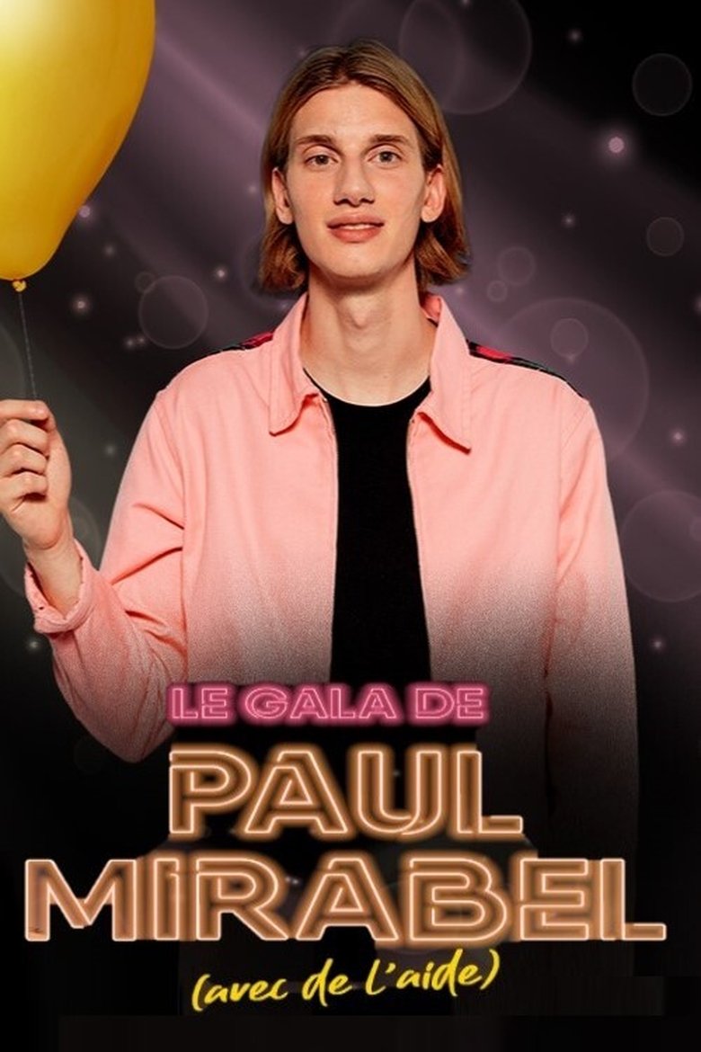 Le gala de Paul Mirabel (avec de l'aide) Poster of Le gala de Paul Mirabel (avec de l'aide)