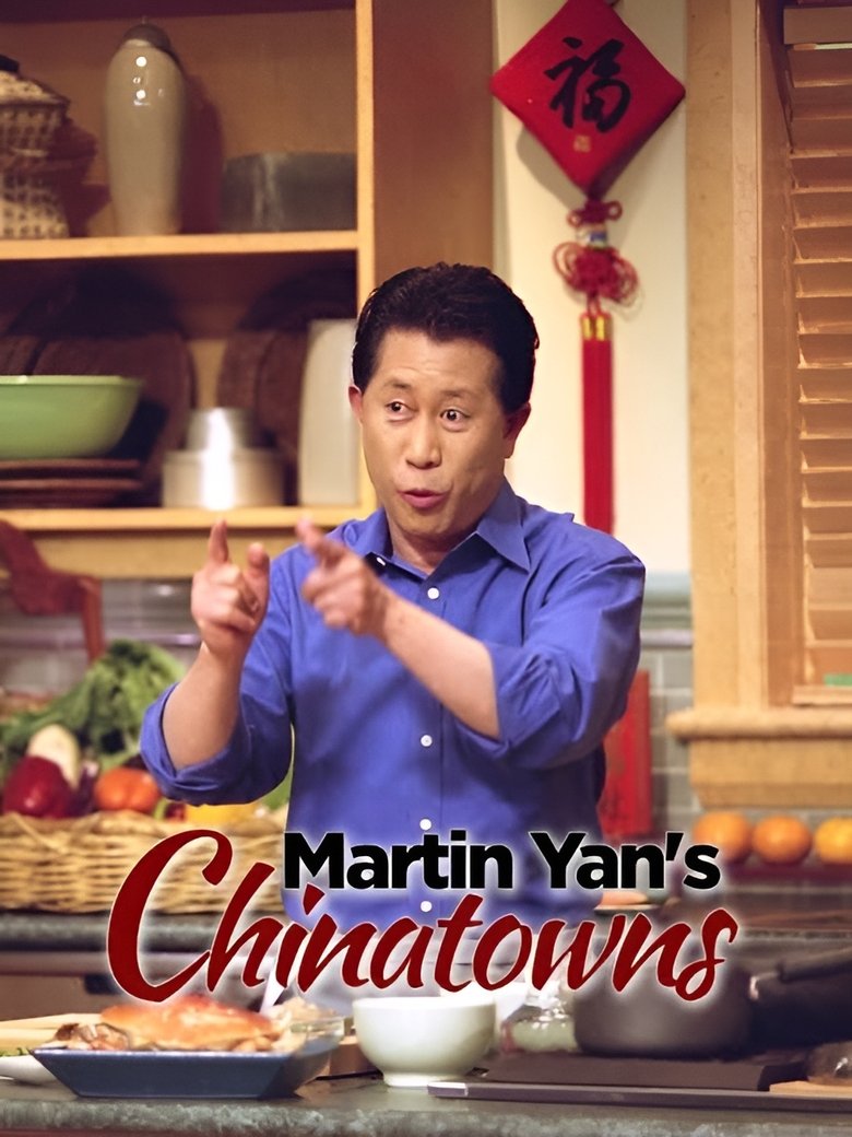 Martin Yan's Chinatowns Poster of Martin Yan's Chinatowns