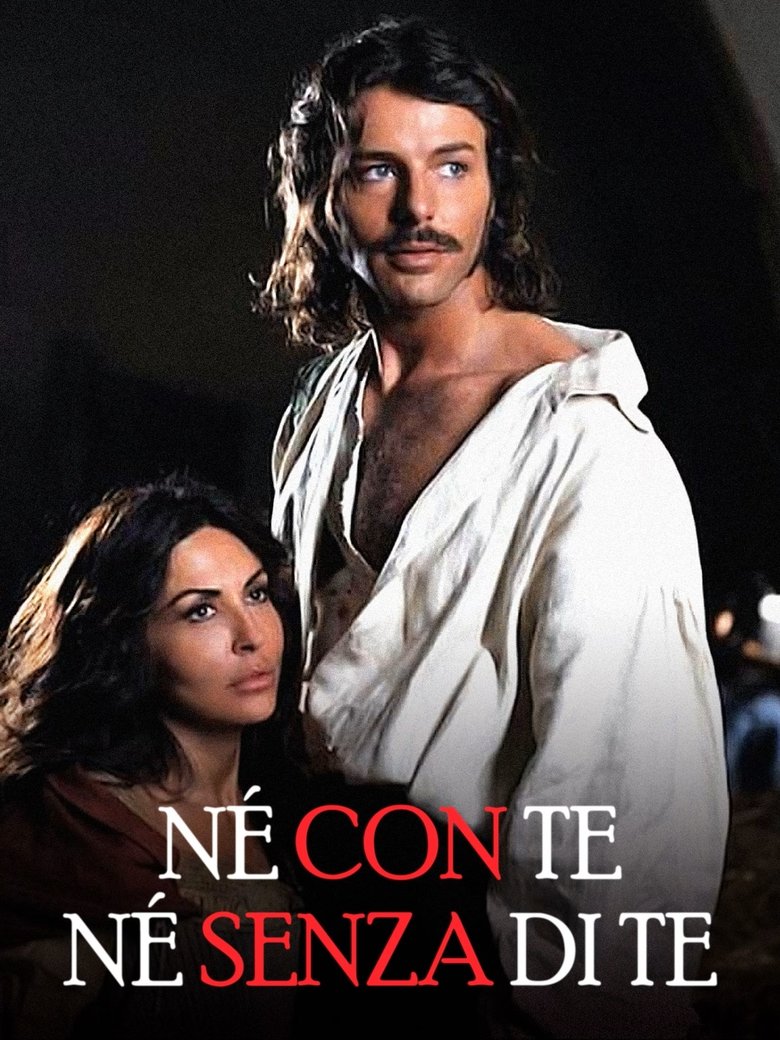 Né con te né senza di te Poster of Né con te né senza di te