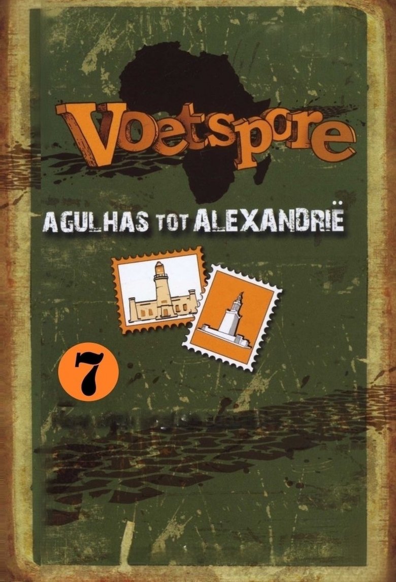 Episodes in Voetspore - Agulhas tot Alexandrië - Agulhas tot Alexandrië Poster of Episodes in Voetspore - Agulhas tot Alexandrië - Agulhas tot Alexandrië
