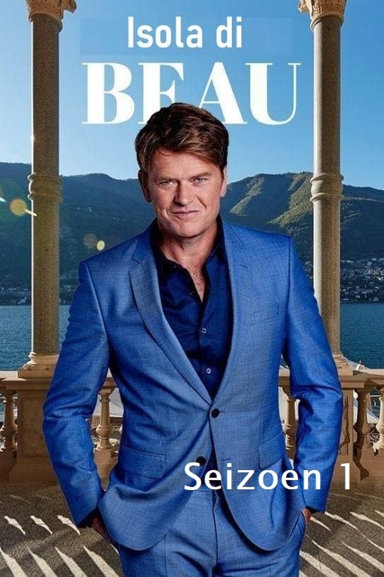 Episodes in Isola Di Beau - Season 1 - Season 1 Poster of Episodes in Isola Di Beau - Season 1 - Season 1