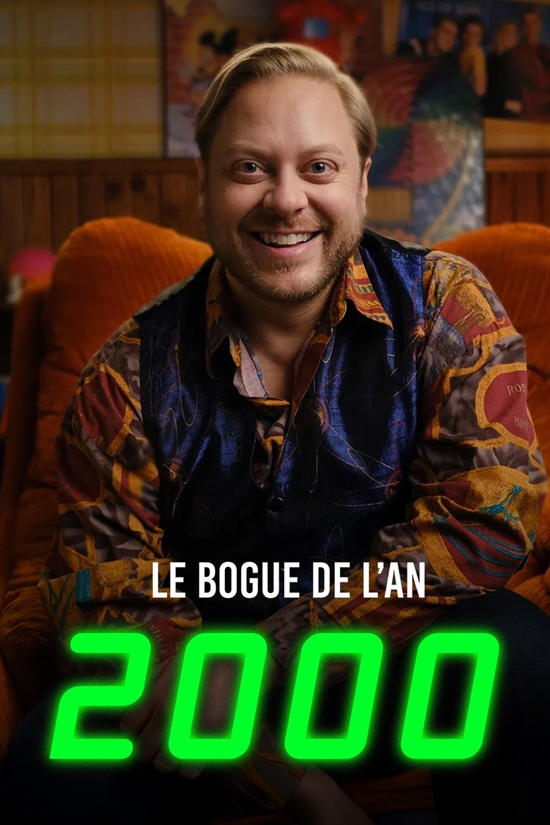 Le bogue de l'an 2000 Poster of Le bogue de l'an 2000