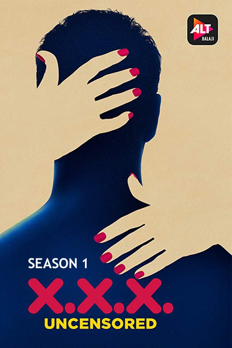 Episodes in X.X.X Uncensored - Season 2 - Season 2 Poster of Episodes in X.X.X Uncensored - Season 2 - Season 2