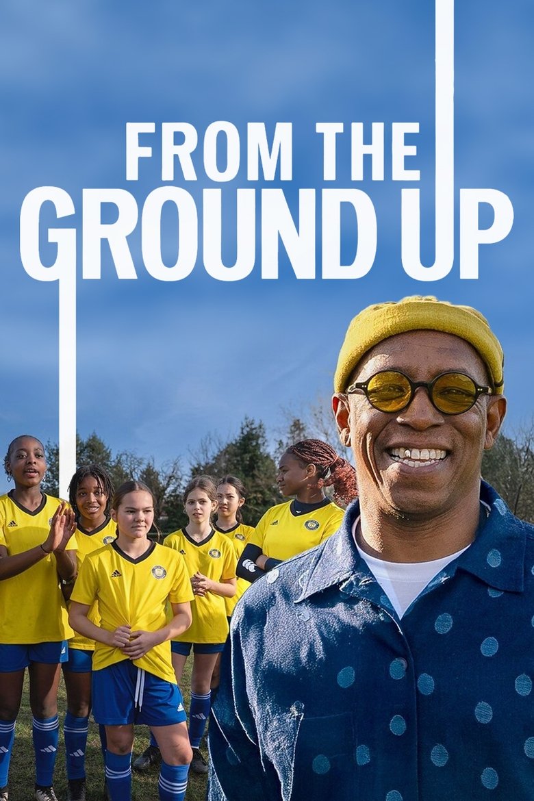 Episodes in From The Ground Up - Series 1 - Series 1 Poster of Episodes in From The Ground Up - Series 1 - Series 1