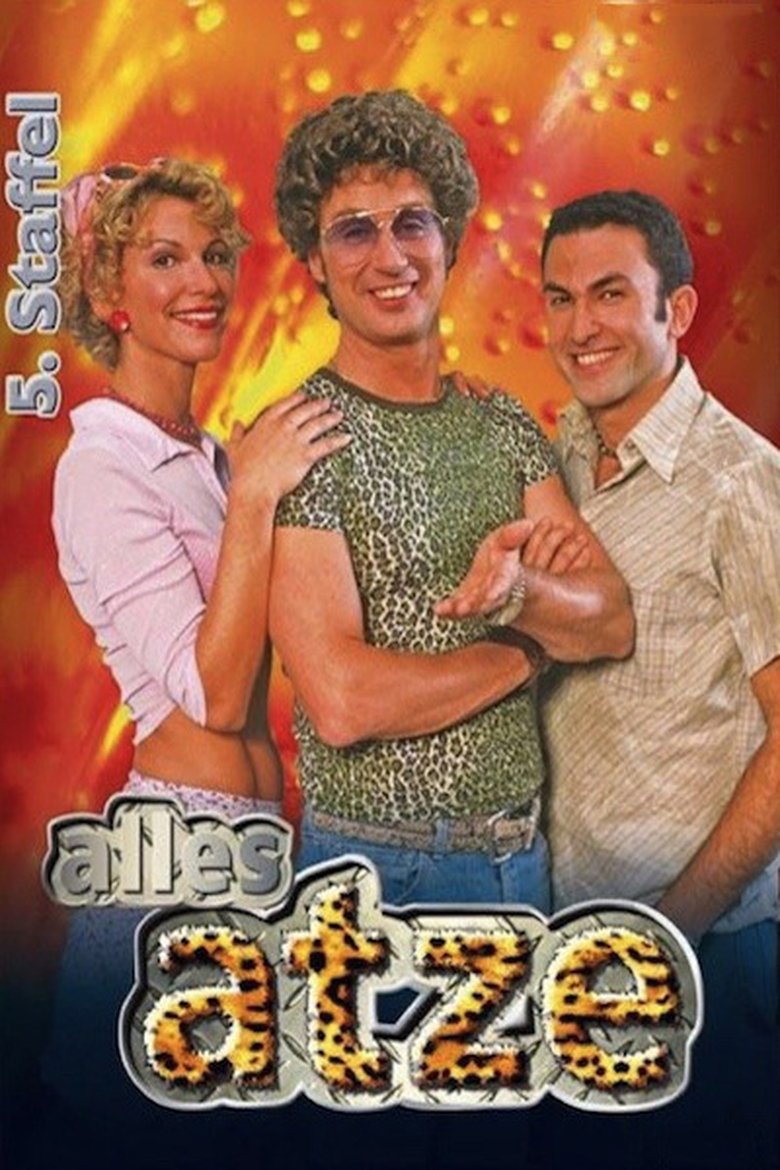 Episodes in Alles Atze - Season 5 - Season 5 Poster of Episodes in Alles Atze - Season 5 - Season 5