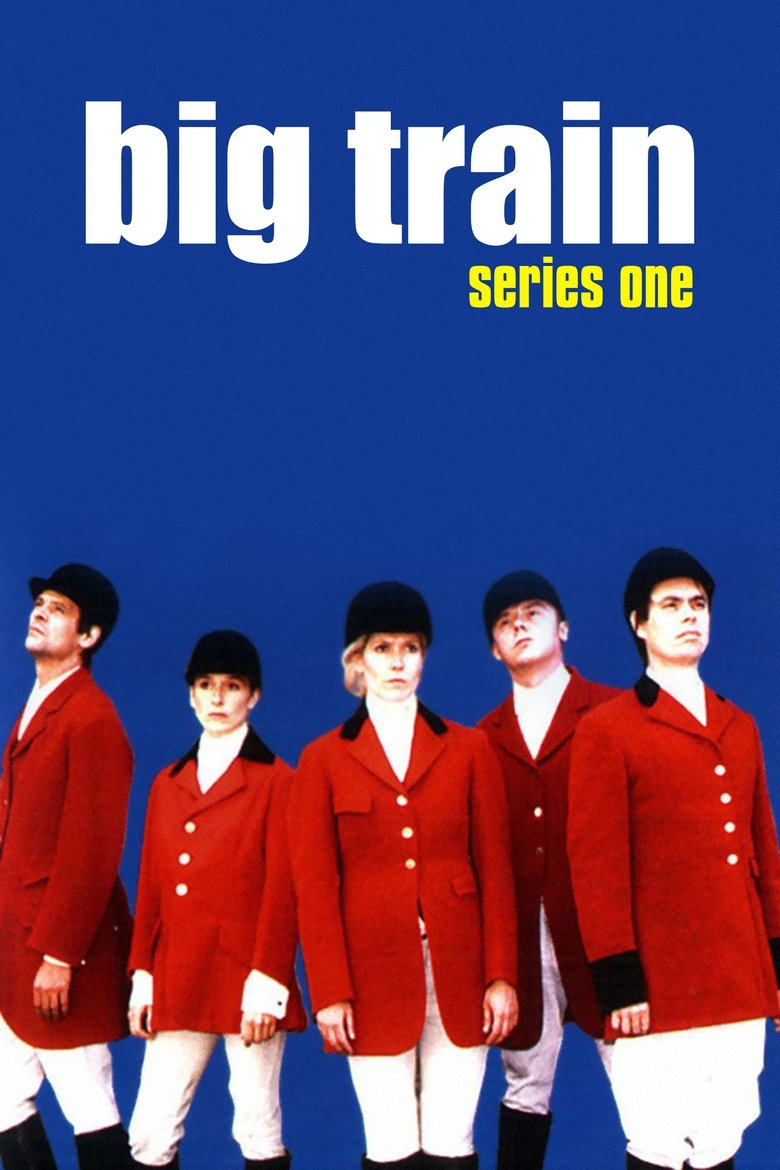 Episodes in Big Train - Season 1 - Season 1 Poster of Episodes in Big Train - Season 1 - Season 1