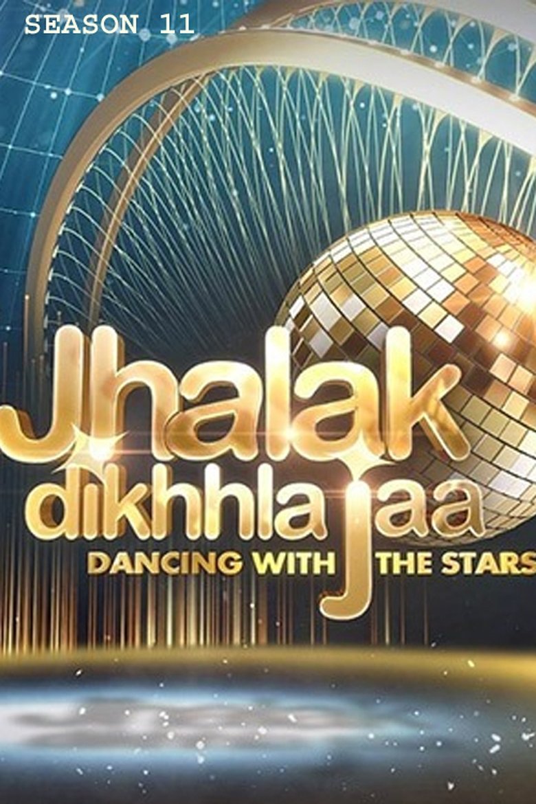 Episodes in Jhalak Dikhhla Jaa - Season 10 - Season 10 Poster of Episodes in Jhalak Dikhhla Jaa - Season 10 - Season 10