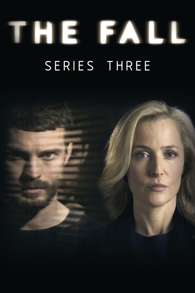 Episodes in The Fall - Series 3 - Series 3 Poster of Episodes in The Fall - Series 3 - Series 3