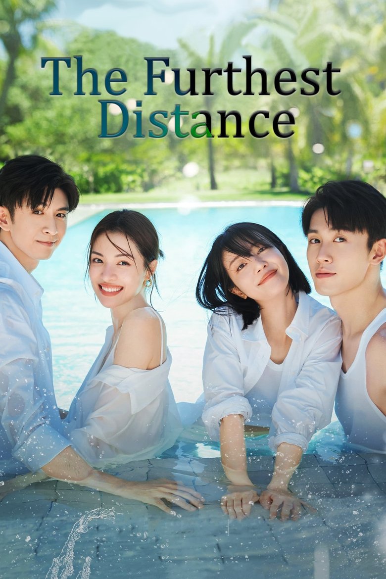 The Furthest Distance Poster of The Furthest Distance