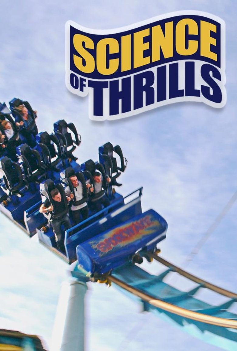 Science of Thrills Poster of Science of Thrills