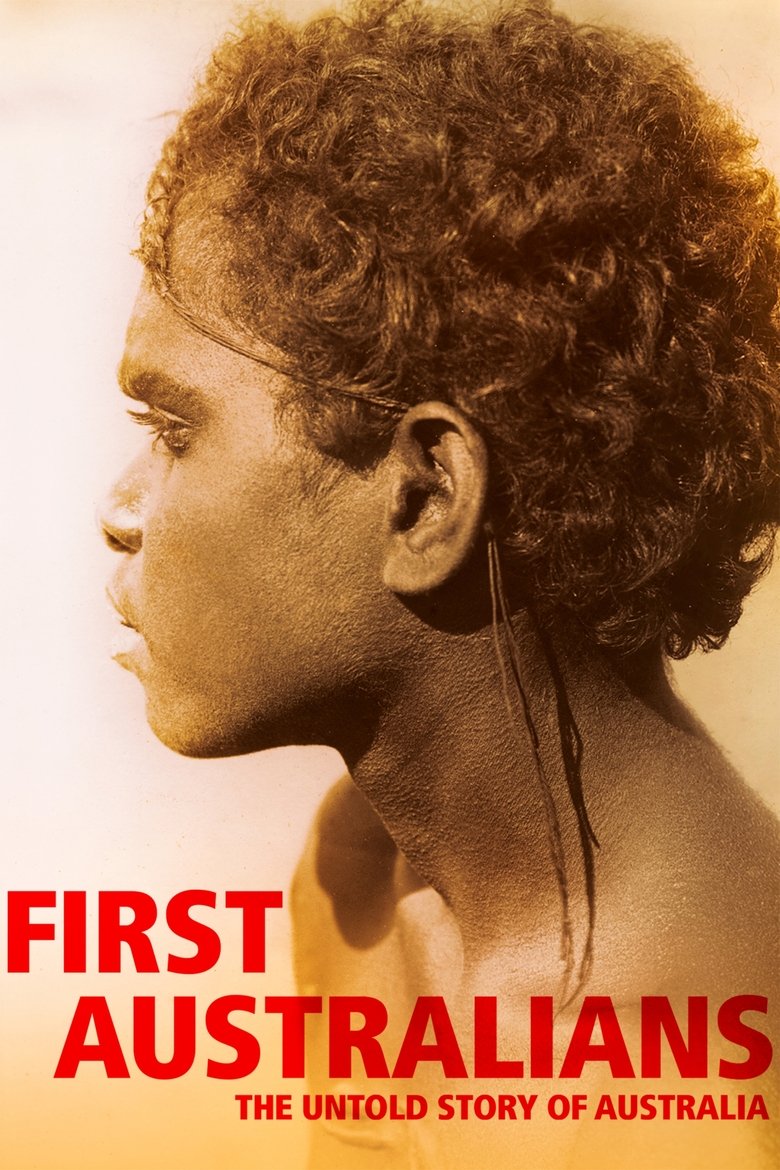 Episodes in First Australians - Miniseries - Miniseries Poster of Episodes in First Australians - Miniseries - Miniseries