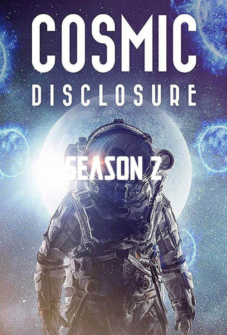 Episodes in Cosmic Disclosure - Cosmic Disclosure Season 2 - Cosmic Disclosure Season 2 Poster of Episodes in Cosmic Disclosure - Cosmic Disclosure Season 2 - Cosmic Disclosure Season 2