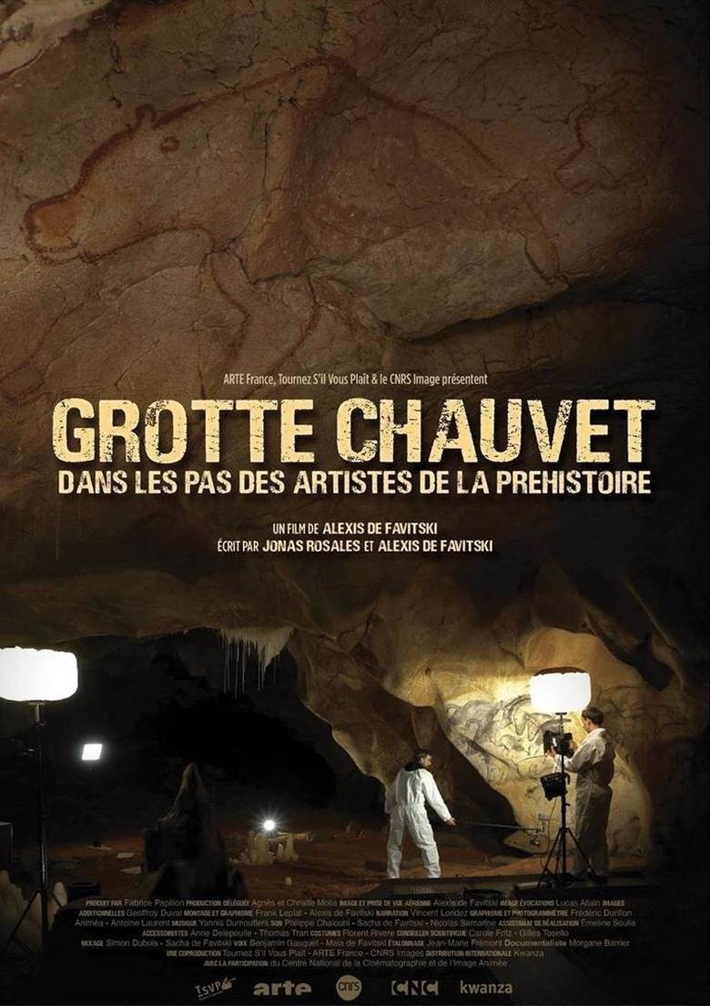 Grotte Chauvet - Dans les pas des artistes de la Préhistoire Poster of Grotte Chauvet - Dans les pas des artistes de la Préhistoire