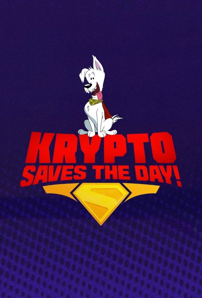 Krypto Saves the Day! Poster of Krypto Saves the Day!
