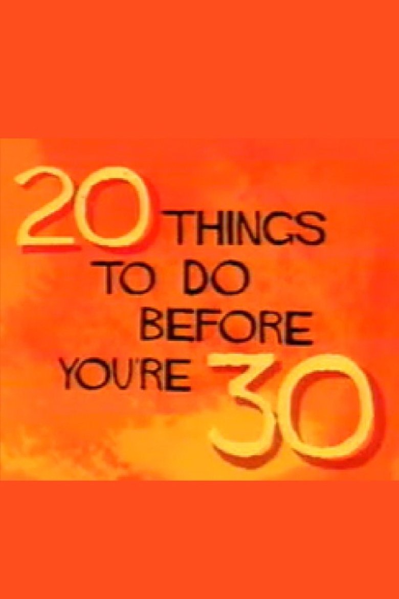 20 Things to Do Before You're 30 Poster of 20 Things to Do Before You're 30