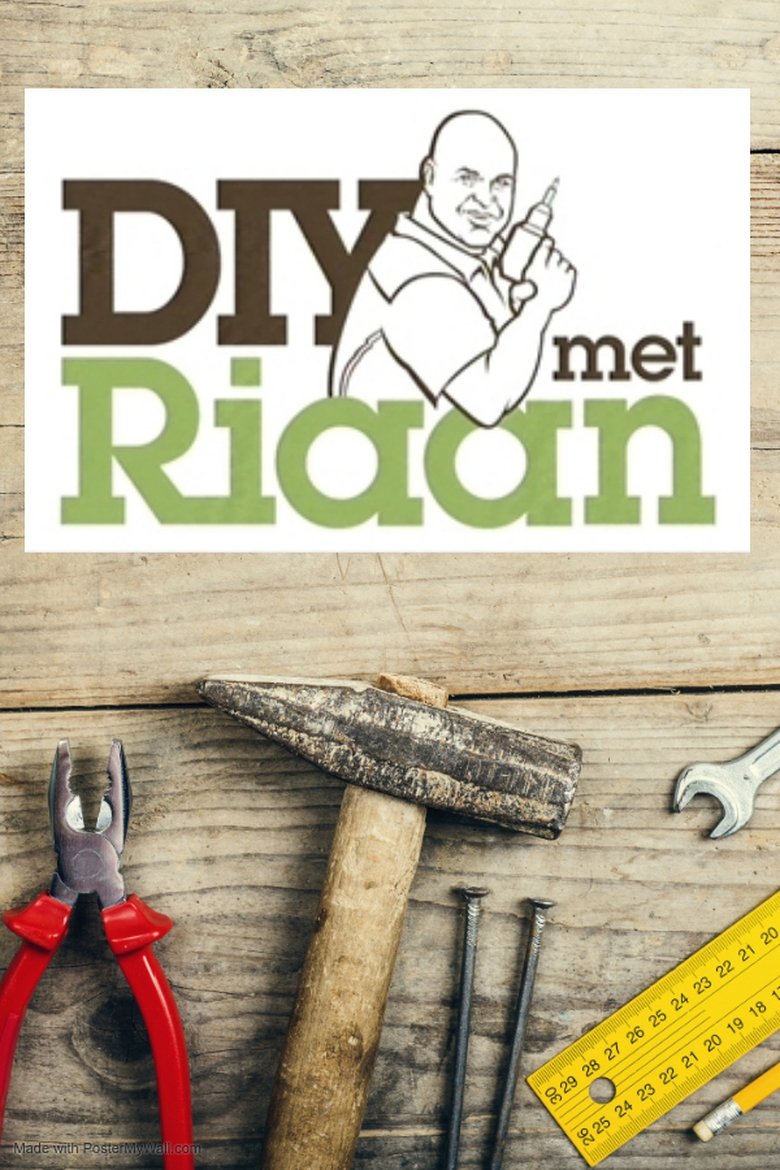 DIY Met Riaan Poster of DIY Met Riaan
